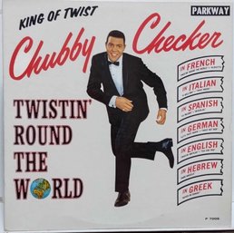 1ST PRESSING 1962 RELEASE CHUBBY CHECKER-TWISTIN' ROUND THE WORLD VINYL RECORD P-7008 PARKWAY RECORDS