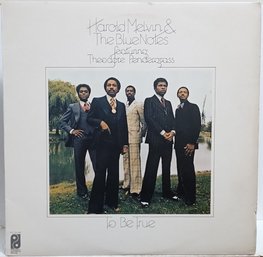 1975 RELEASE HAROLD MELVIN AND THE BLUE NOTES-TO BE TRUE VINYL RECORD KZ 33148 PI RECORDS