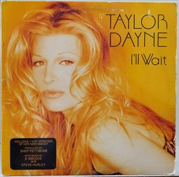 1994 RELEASE TAYLOR DAYNE-I'LL WAIT 2X VINYL RECORD SET 07822-12659 ARISTA RECORDS