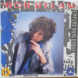 1985 RELEASE BOB DYLAN-EMPIRE BURLESQUE VINYL RECORD FC 40110 COLUMBIA RECORDS