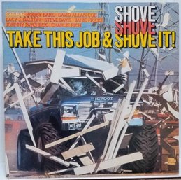 1981 RELEASE TAKE THIS JOB AND SHOVE IT MUSIC FROM THE MOTION PICTURE SOUNDTRACK VINYL RECORD SE 37177