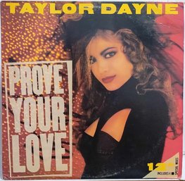 1988 RELEASE TAYLOR DAYNE-PROVE YOUR LOVE 12' 33 1/3 RPM VINYL RECORD AD1-9611 ARISTA RECORDS