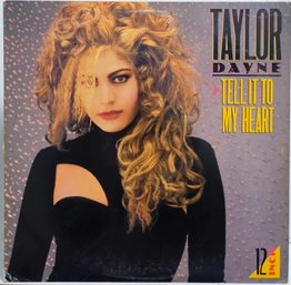 1987 RELEASE TAYLOR DAYNE-TELL IT TO MY HEART 12' 33 1/3 RPM VINYL RECORD AD1-9611 ARISTA RECORDS