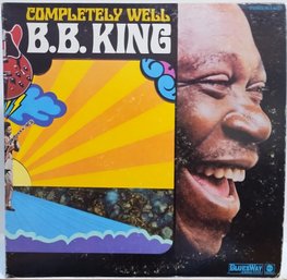 1ST YEAR 1969 RELEASE B.B. KING-COMPLETELY WELL VINYL RECORD BLS 6037 BLUESWAY RECORDS