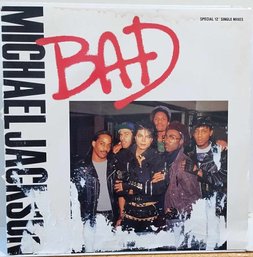 IST YEAR 1987 MICHAEL JACKSON-BAD 12'' 33 1/3 RPM VINYL RECORD 49 07462 EPIC RECORDS