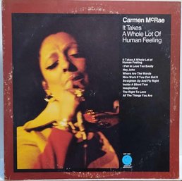1ST YEAR 1974 RELEASE CARMEN MCRAE-IT TAKES A WHOLE LOT OF HUMAN FEELING VINYL RECORD