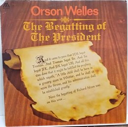 1969 RELEASE ORSON WELLS-THE BEGATTING OF THE PRESIDENT VINYL RECORD 41-2 MEDIARTS RECORDS