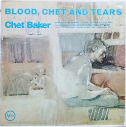 1970 RELEASE CHET BAKER-BLOOD, CHET AND TEARS GATEFOLD VINYL RECORD V6-8798 VERVE RECORDS