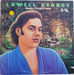 1ST YEAR RELEASE 1979 LOWELL GEORGE THANKS I'LL EAT IT HERE VINYL RECORD BSK 3194 WARNER BROS RECORDS