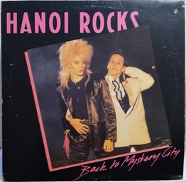 1983 RELEASE HANOI ROCKS BACK TO MYSTERY CITY VINYL RECORD SV-2129 QUALITY RECORDS