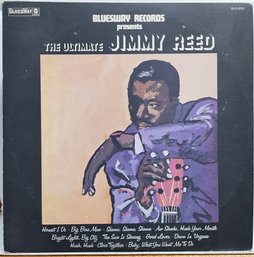 ONLY YEAR 1973 RELEASE JIMMY REED-THE ULTIMATE JIMMY REED VINYL RECORD BLS 6067 BLUESWAY RECORDS