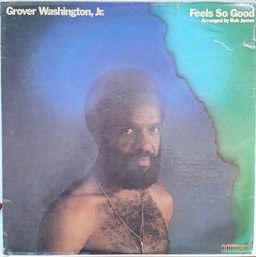 1976 RELEASE GROVER WASHINGTON, JR FEELS SO GOOD VINYL RECORD KU-24 KUDU RECORDS