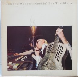 1ST YEAR 1977 PROMOTION RELEASE JOHNNY WINTER-NOTHIN' BUT THE BLUES VINYL RECORD PZ 34813 BLUE SKY RECORDS