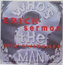 1993 ERICK SERMON-HITTIN' SWITCHES 12'' 33 1/3 RPM SINGLE VINYL RECORD UPT12 54644 UPTOWN RECORDS.