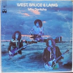 1972 FIRST PRESSING WEST, BRUCE AND LANG WHY DONTCHA VINYL RECORD KC 31929 COLUMBIA RECORDS