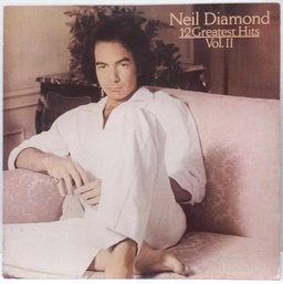 1ST YEAR RELEASE 1982 NEIL DIAMOND 12 GREATEST HITS VOLUME 2 VINYL RECORD TC 38068 COLUMBIA RECORDS.