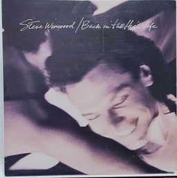 1ST YEAR RELEASE 1986 STEVE WINWOOD-BACK IN THE HIGH LIFE VINYL RECORD 1-25448 ISLAND RECORDS