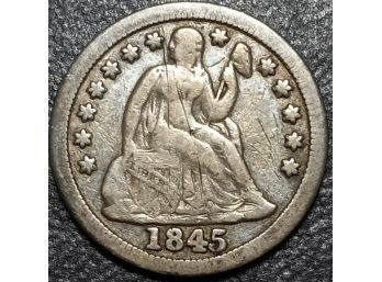 1845 SEATED LIBERTY DIME VF-25 QUALITY $35.00 TO $45.00 OON EBAY