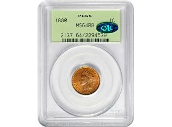 Well Stuct 1880 Indian Head Cent PCGS MS-64 RB/Red Brown With Green CAC Sticker In A Old Green Holder.