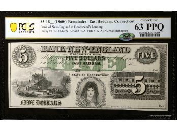 1860'S EAST HADDAM CT BANK OF NEW ENGLAND AT GOODSPEEDS LANDING $5 OBSOLETE BANK NOTE PCGS UNC. 63 PPQ