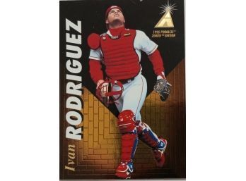 IVAN RODRIGUEZ 1995 PINNACLE ZENITH EDITION BASEBALL CARD IN MINT CONDITION