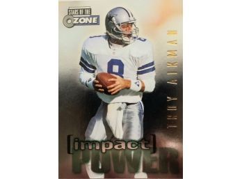 1994 TROY AIKMAN IMPACT POWER FOOTBALL CARD IN MINT CONDITION