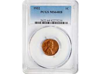 1932 LINCOLN WHEAT CENT PCGS MS-64 RED/BROWN LUSROUS GEM