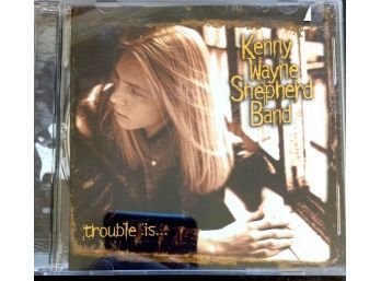 KENNY WAYNE SHEPHERD BAND/TROUBLE IS...CD LIKE NEW