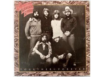 THE MARSHALL TUCKER BAND/TOGETHER FOREVER VINYL LP CPN 0205 1978 CAPRICORN RECORDS