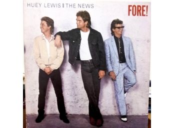 HUEY LEWIS AND THE NEWS/FORE VINYL RECORD. R154570/OV 41534 1986 CHRYSALIS RECORDS