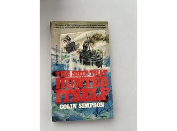The Ship That Hunted Itself By Colin Simpson