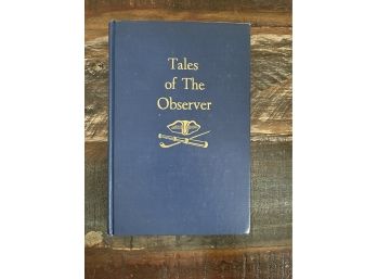 Tales Of The Observer By Richard H. Edwards Jr