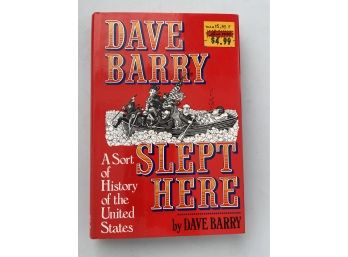 Dave Barry Slept Here By Dave Barry