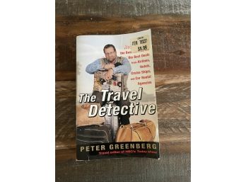 The Travel Detective By Peter Greenberg