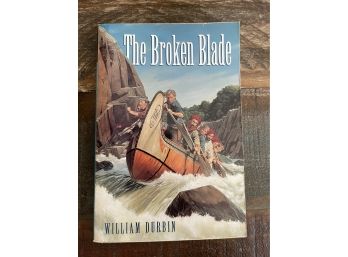 The Broken Blade By William Durbin