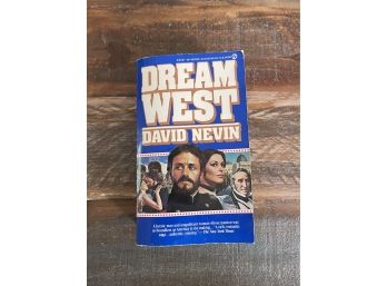 Dream West By David Nevin