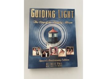 Guiding Light The Complete Family Album By Julie Poll
