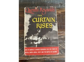 The Curtain Rises By Quentin Reynolds