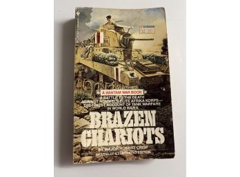 Brazen Chariots By Major Robert Crisp