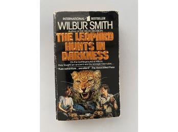 The Leopard Hunts In Darkness By Wilbur Smith