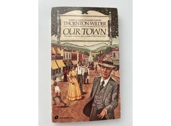 Our Town By Thornton Wilder
