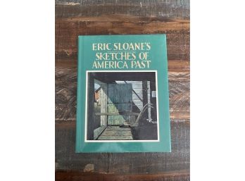 Eric Sloanes Sketches Of America Past
