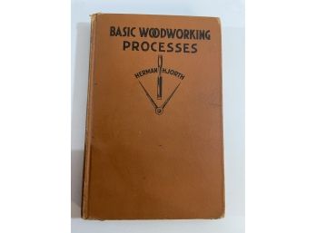 Vintage Basic Woodworking Processes Book