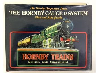 The Hornby Gauge O System.  Book By Chris And Julie Graebe.