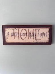 Decor Sign Home Is Where Your Story Begins