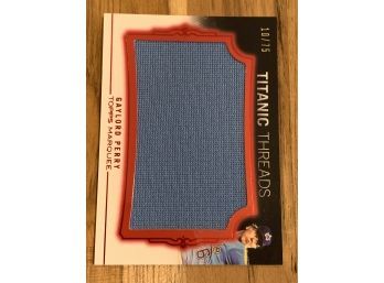 2011 TOPPS MARQUEE  GAYLORD PERRY TITANIC THREADS 10/75