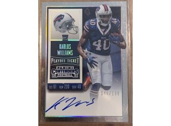 2015 CONTENDERS KARLOS WILLIAMS PLAYOFF TICKET AUTOGRAPHED ROOKIE CARD 146/199