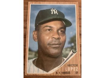 1962 TOPPS HECTOR LOPEZ