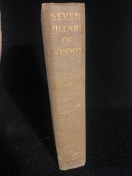 Seven Pillars Of Wisdom A Triumph By T. E. Lawrence 1935