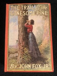 The Trail Of The Lonesome Pine John Fox Jr. 1908